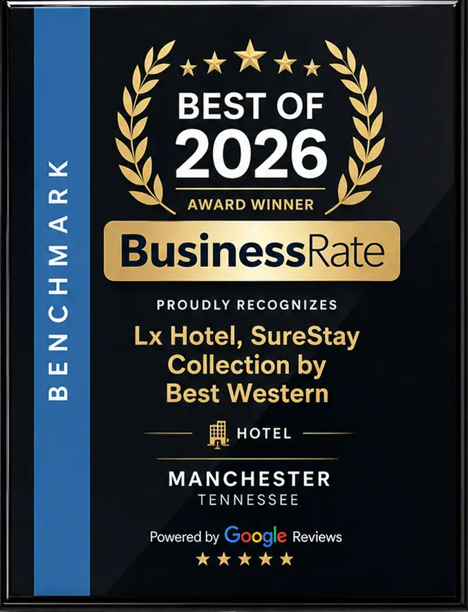 BusinessRate Best of 2026 Award Winner — Lx Hotel, SureStay Collection by Best Western, Manchester, Tennessee. Powered by Google Reviews.